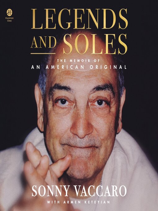 Title details for Legends and Soles by Sonny Vaccaro - Wait list